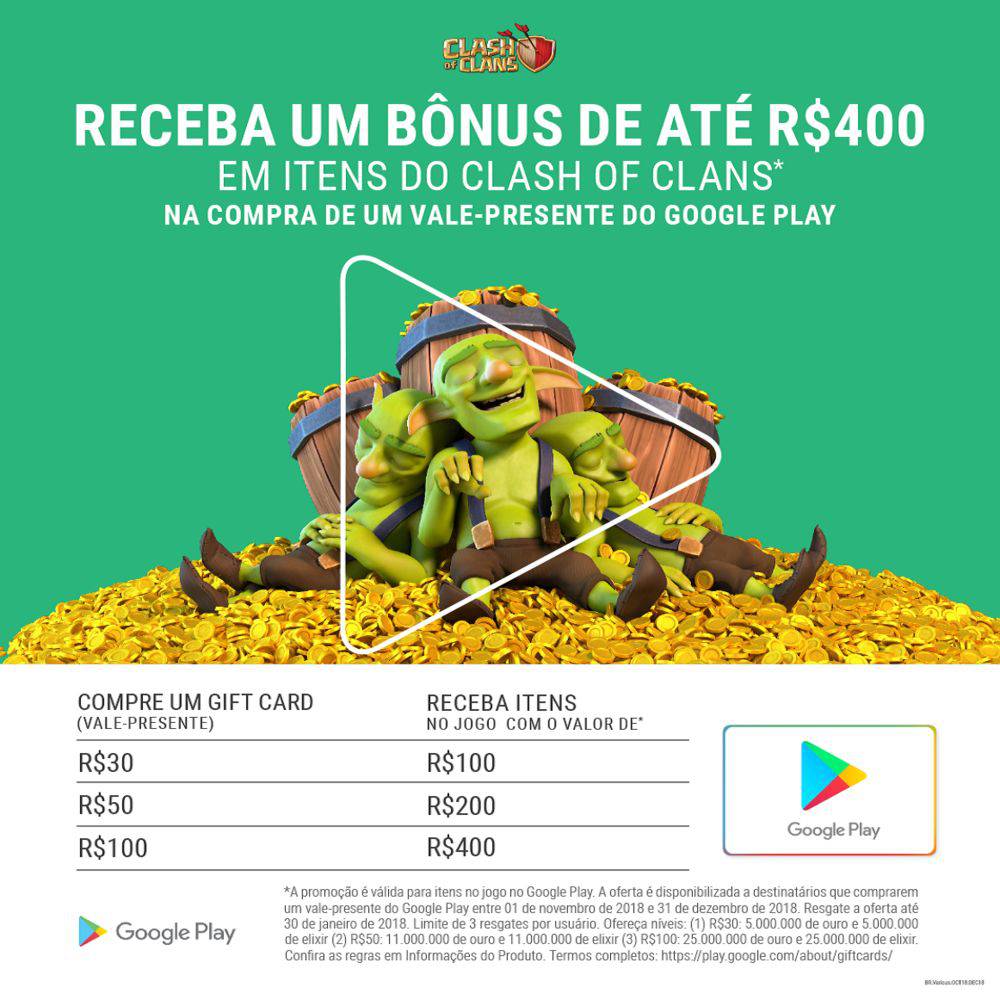 Gift Card Digital Google Play R$ 100 + Bônus de R$ 400 em itens do Clash of Clans* - Ofertas 24 ...